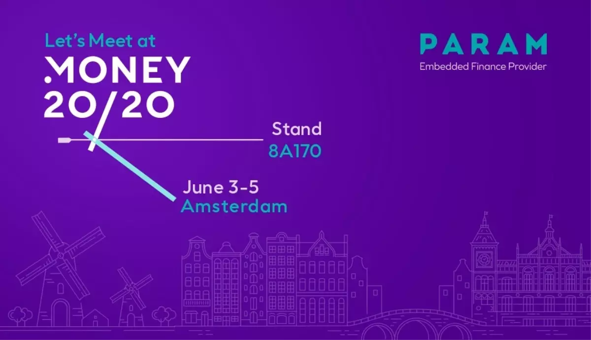 Param, Money20/20 Europe 2025'te!