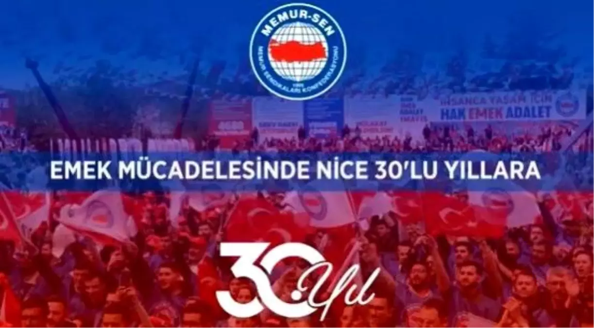 Memur-Sen 30 Yaşında