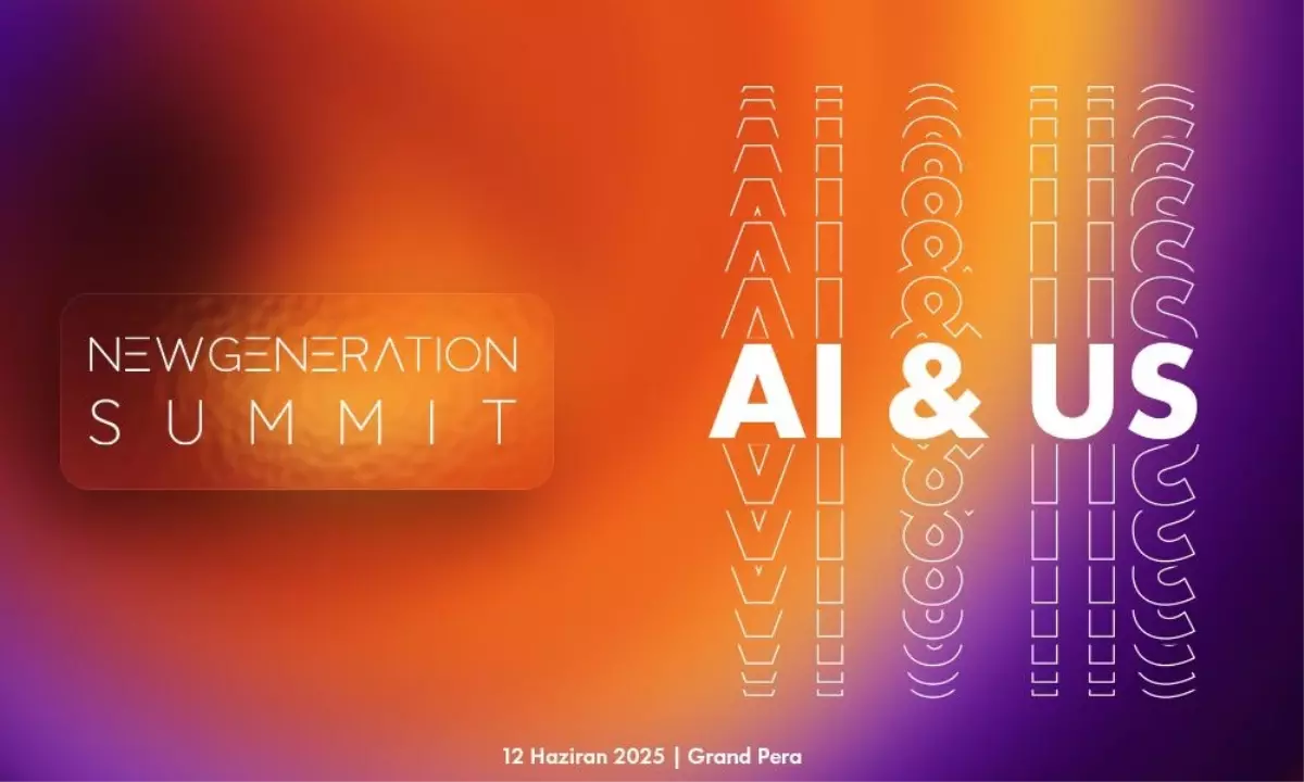 Yapay Zeka ve Teknoloji Dünyasını Bir Araya Getiren New Generation Summit Başlıyor
