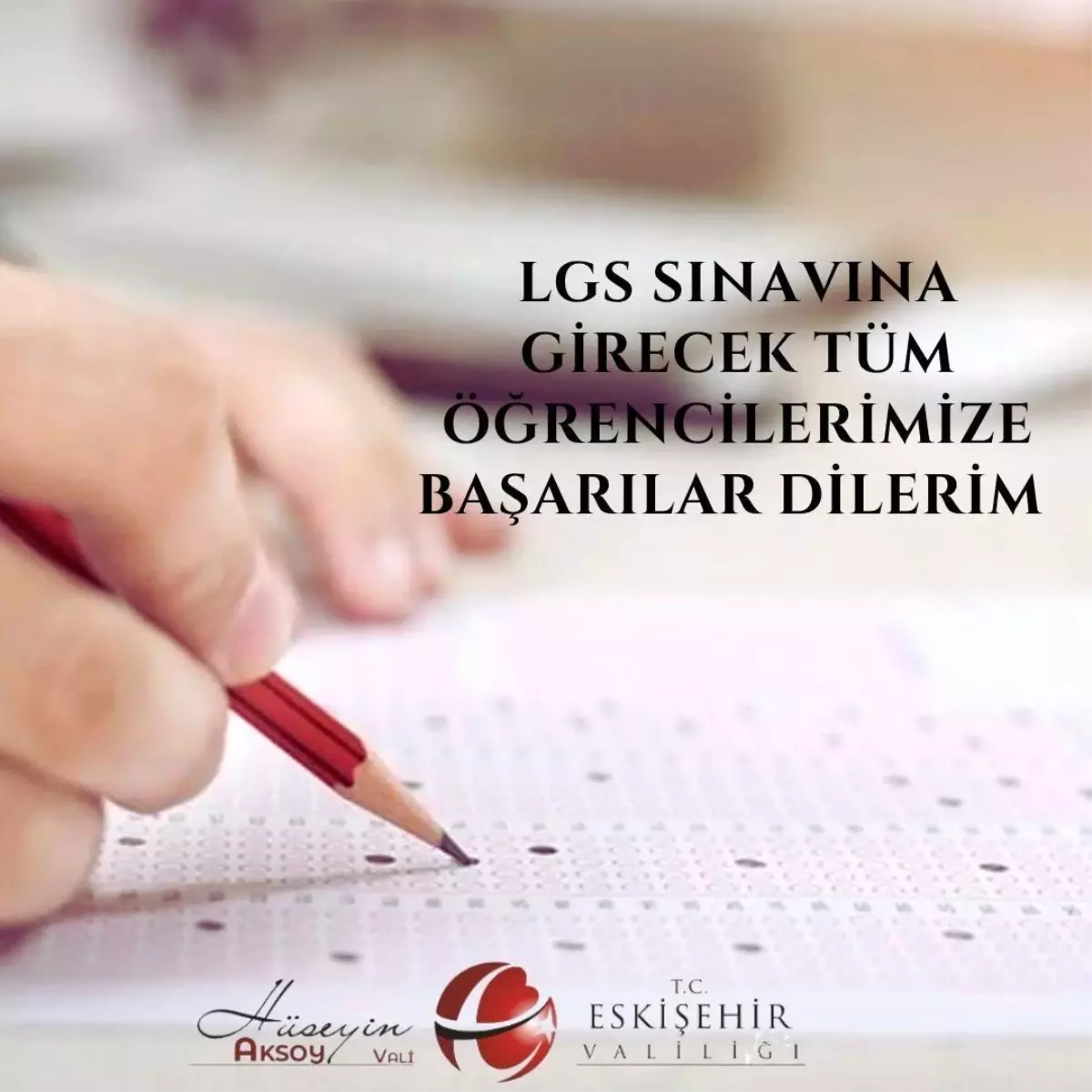 Vali Aksoy'dan LGS Mesajı