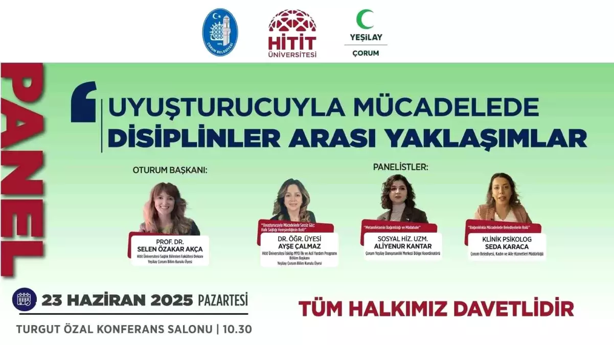 Çorum'da Uyuşturucu ile Mücadele Paneli Düzenlenecek