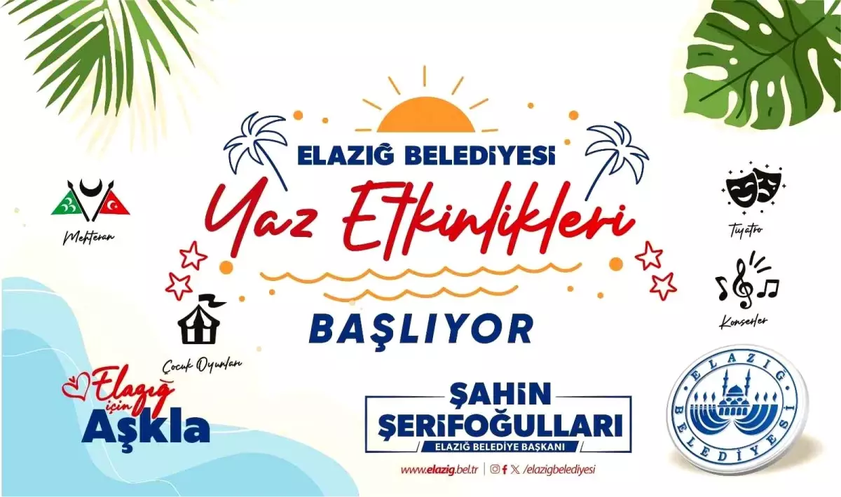 Elazığ Belediyesi Geleneksel Yaz Etkinlikleri Başlıyor