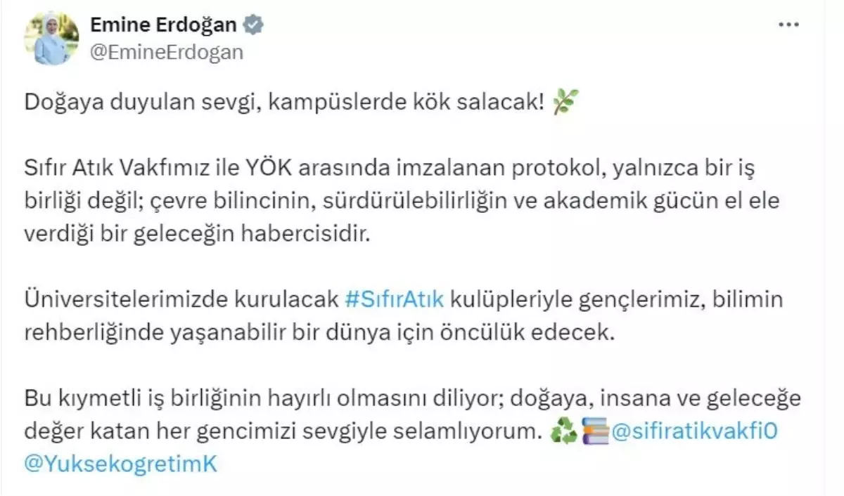 Emine Erdoğan: Üniversitelerde Sıfır Atık kulüpleri gençlerimiz için öncülük edecek