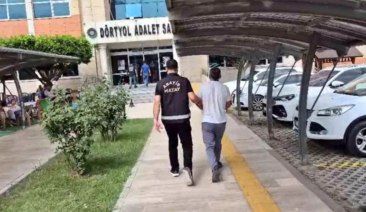 Hatay'da Hapis Cezası Olan Şahıs Tutuklandı
