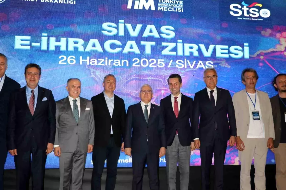 Sivas E-İhracat Zirvesi, Dijital Dönüşümü Destekliyor