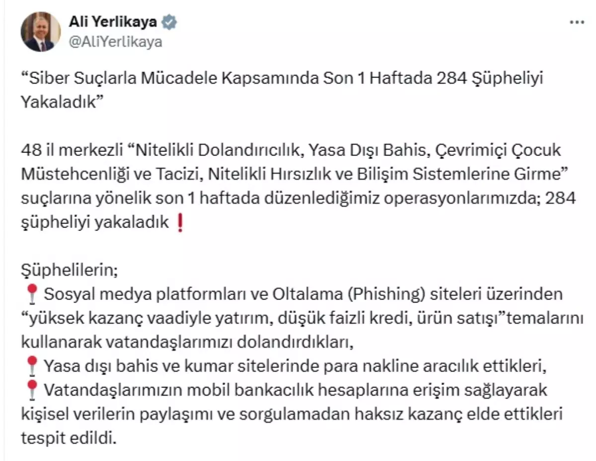 48 İl'de Siber Suç Operasyonları: 284 Şüpheli Yakalandı