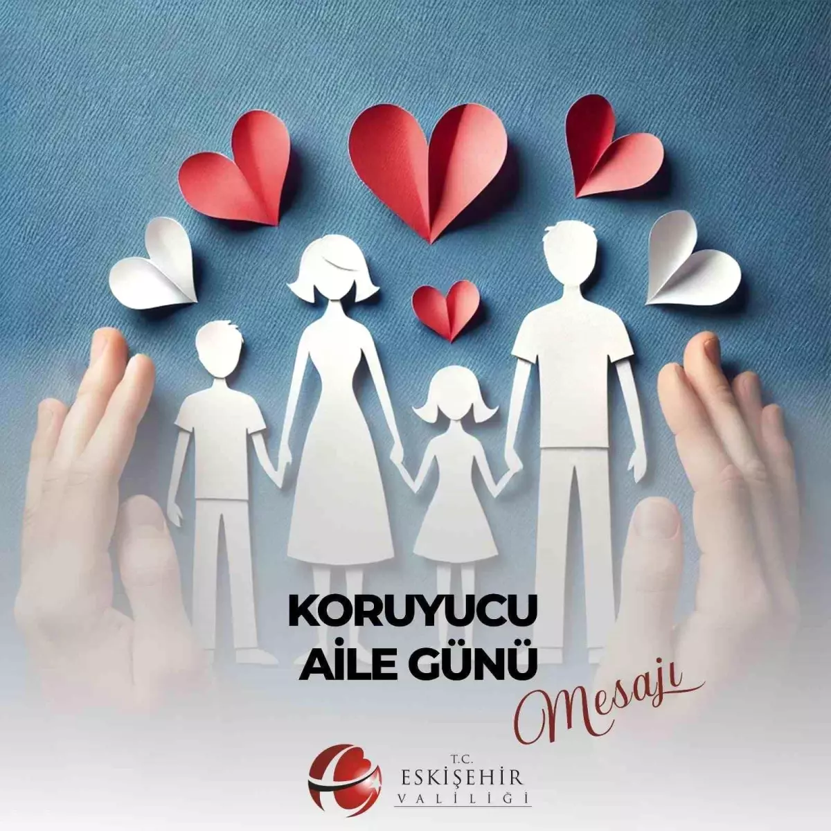 Koruyucu Aile Günü Mesajı