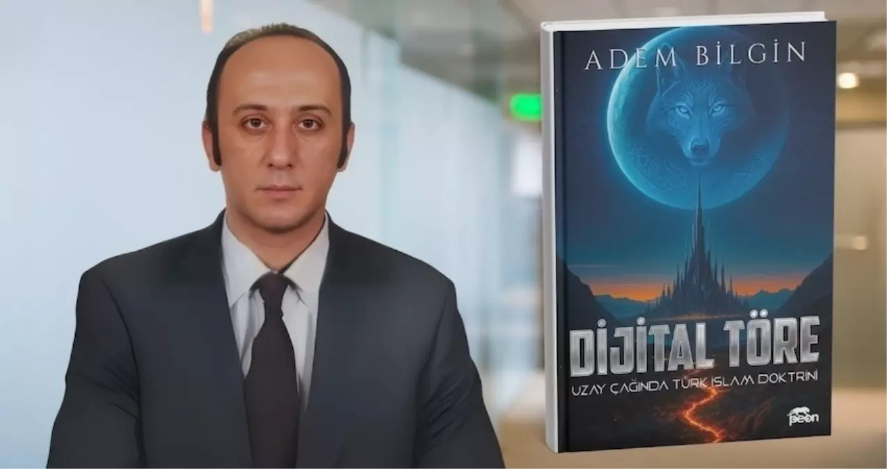 Adem Bilgin'den 'Dijital Töre'