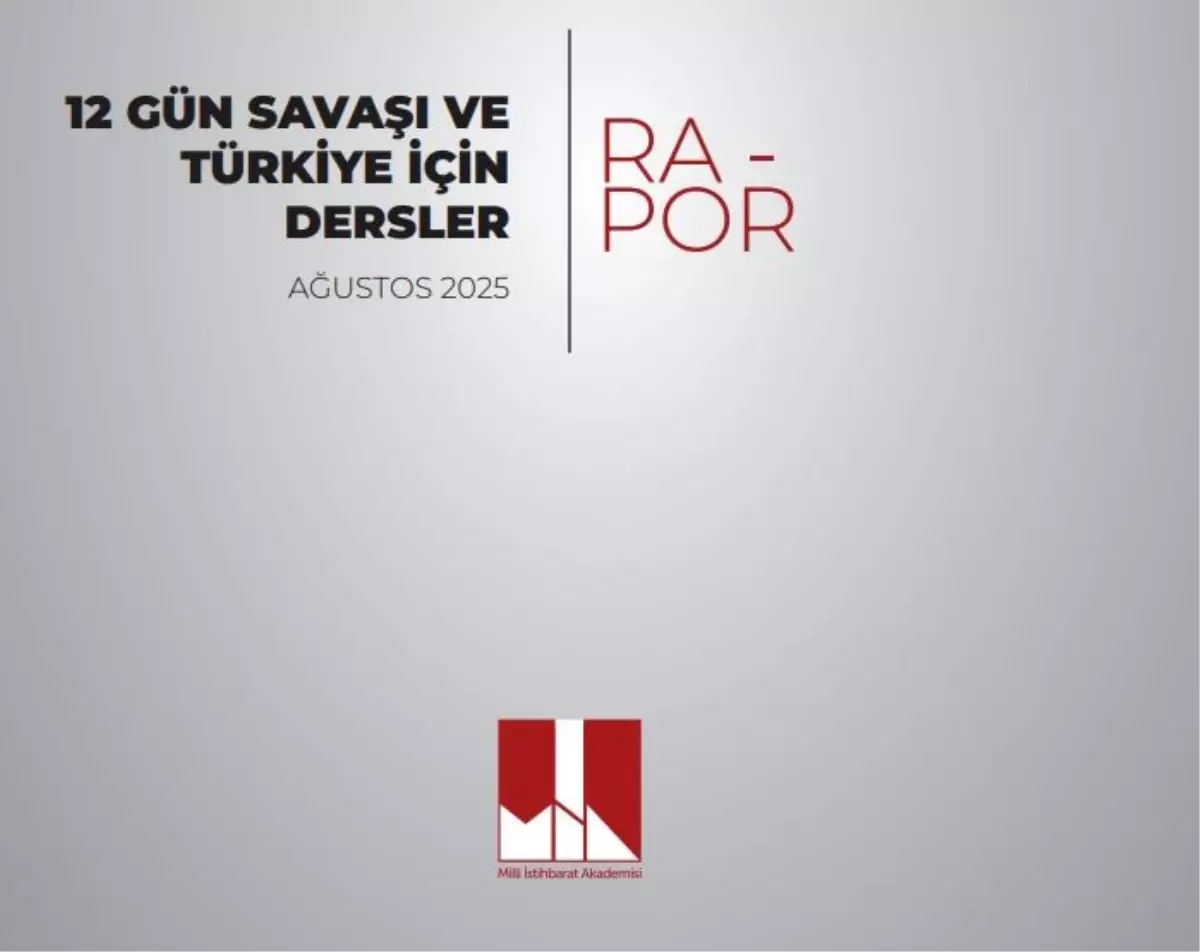12 Gün Savaşı Raporu Yayınlandı