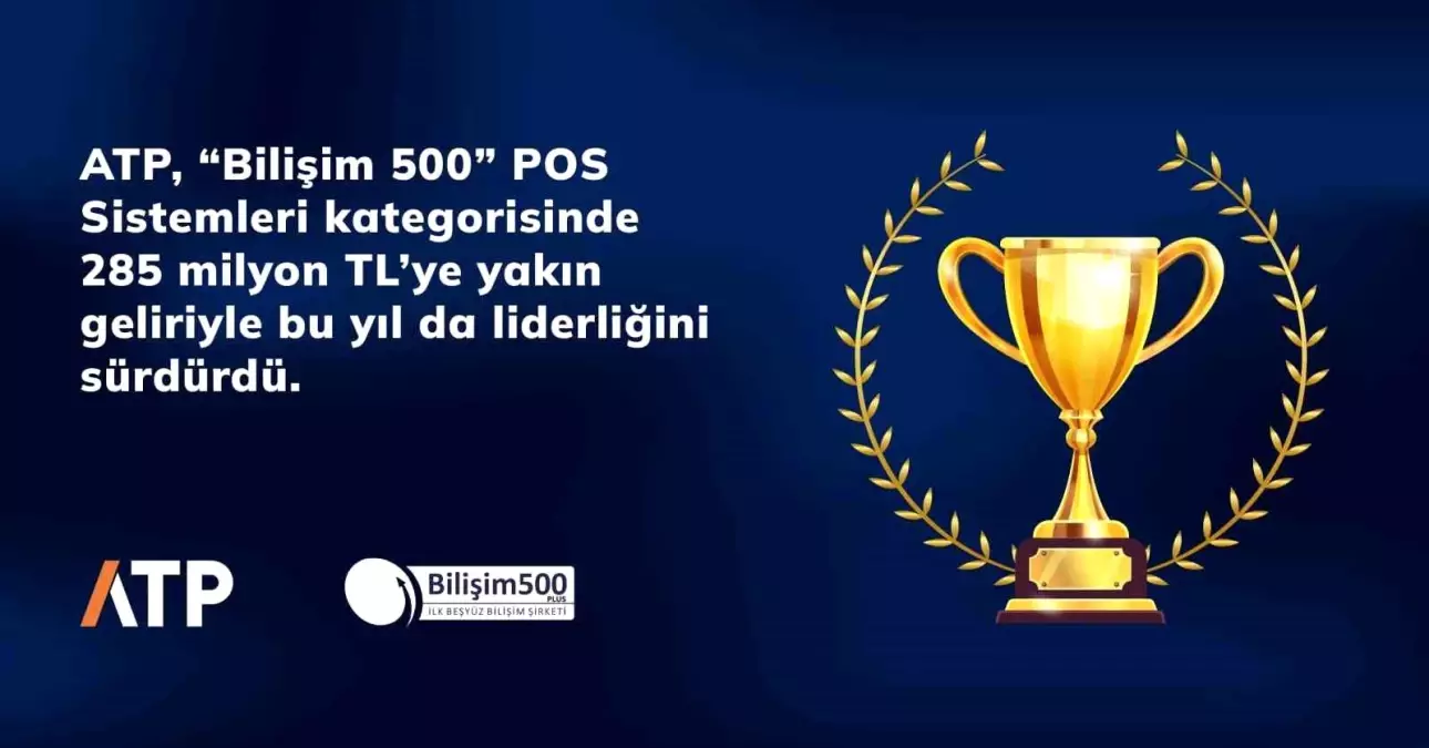 ATP Yazılım, Bilişim 500'de Birinci