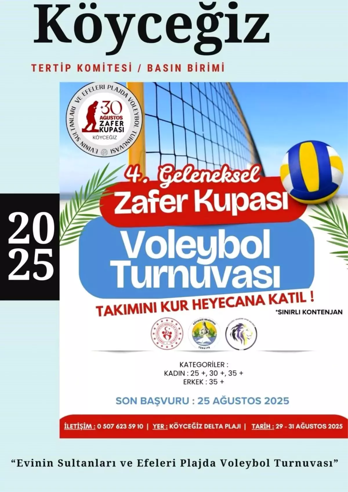 Köyceğiz'de 4. Geleneksel 30 Ağustos Zafer Kupası Plaj Voleybol Turnuvası Düzenleniyor