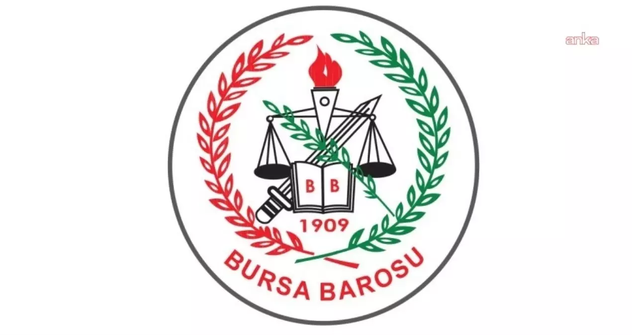 Bursa Barosu'ndan Seçim Hakimlerine Destek