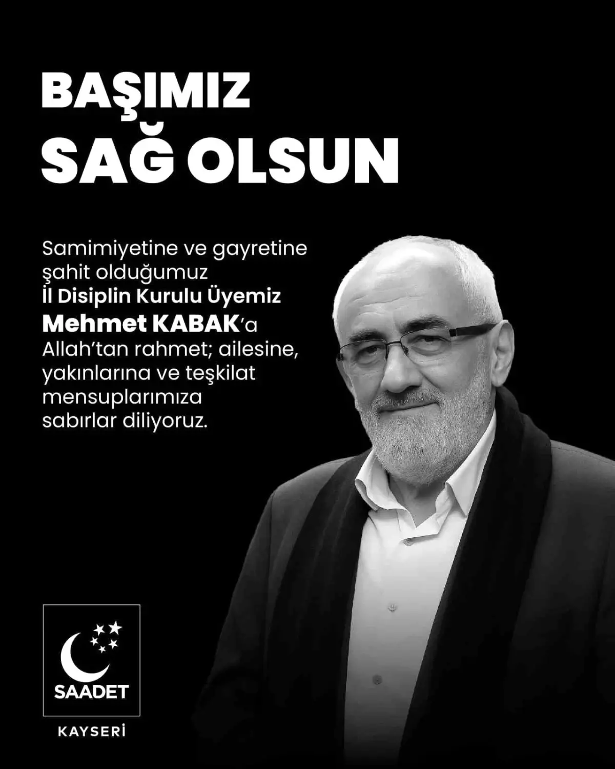 Saadet Partisi Üyesi Mehmet Kabak Vefat Etti